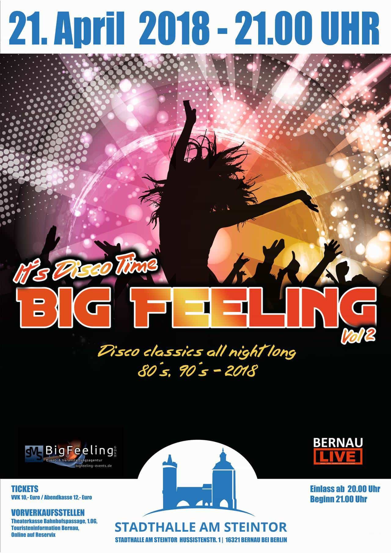 Bernau: “Big Feeling” Vol. 2 - große Disco-Party am 21. April 2018