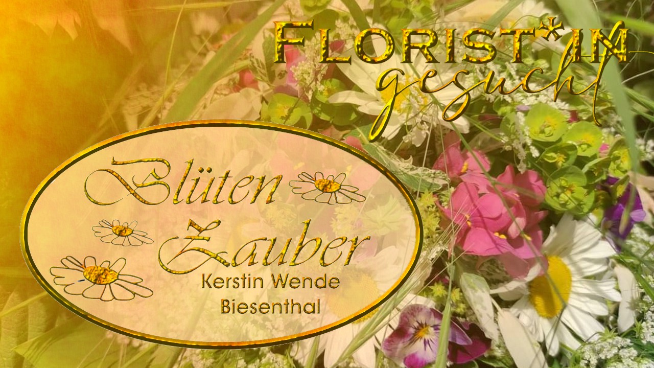 BlütenZauber in Biesenthal - Florist*in (m/w/d) gesucht