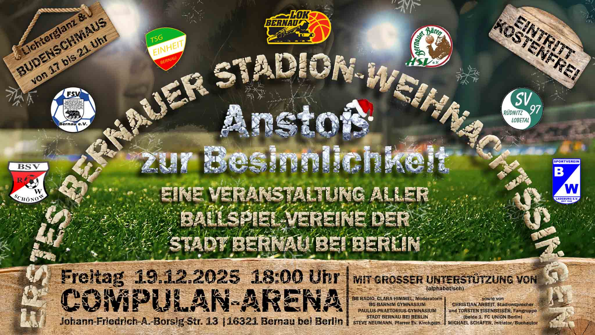 Unter dem Motto „Anstoß zur Besinnlichkeit“ findet die Deutschland-Premiere am 19. Dezember 2025 um 18:00 Uhr in der COMPULAN-ARENA (Stadion des FSV Bernau) statt.