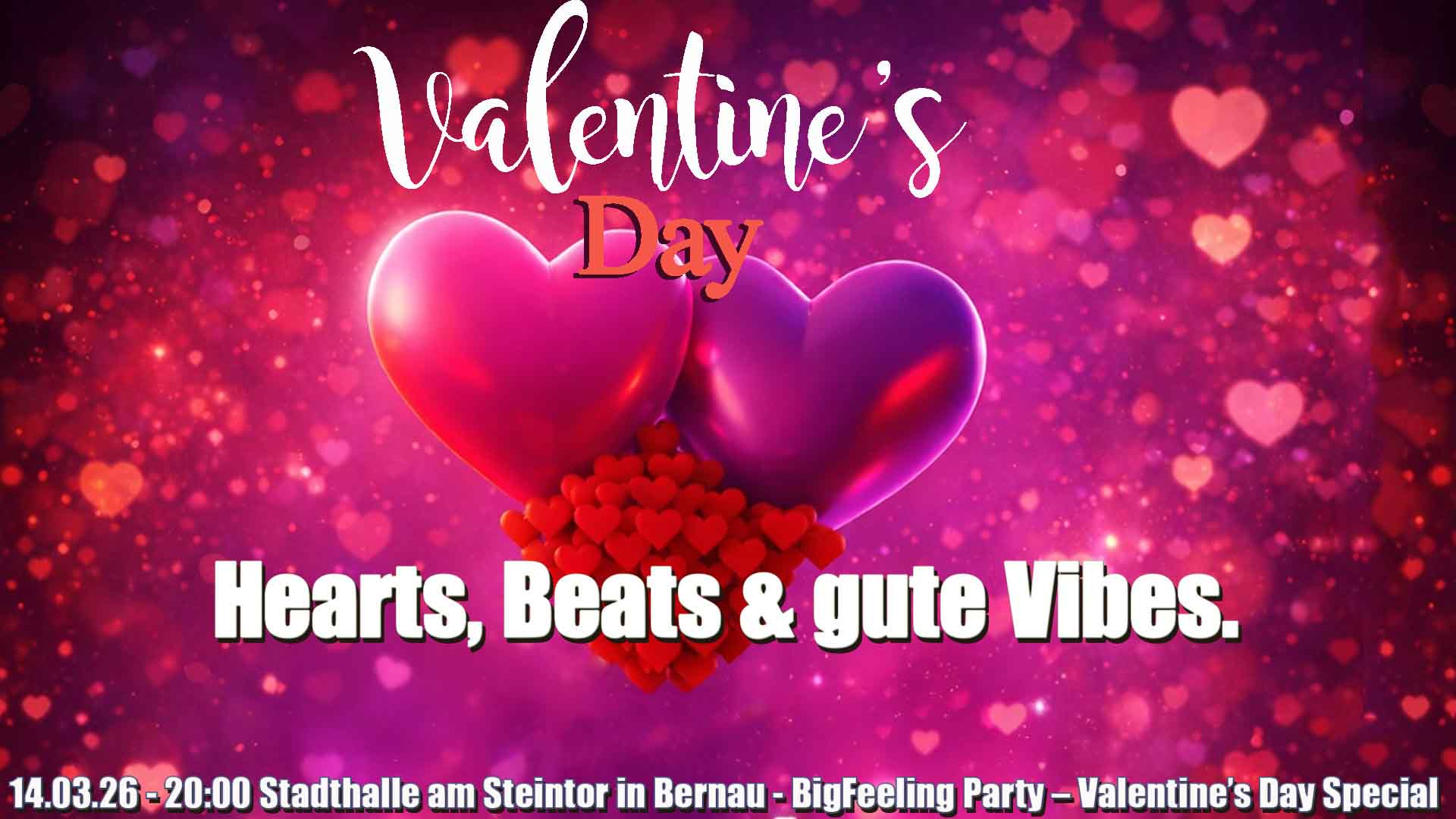 Hearts, Beats & BigFeelings: Valentins-Party in der Bernauer Stadthalle 1 Hearts, Beats & BigFeelings: Der Valentinstag in der Bernauer Stadthalle
