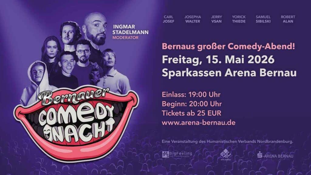 Wer zuletzt lacht, lacht in Bernau: BERNAUER COMEDY NACHT am 15. Mai