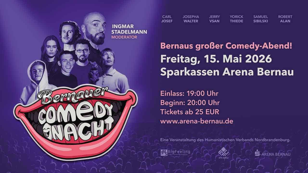 Wer zuletzt lacht, lacht in Bernau: BERNAUER COMEDY NACHT am 15. Mai