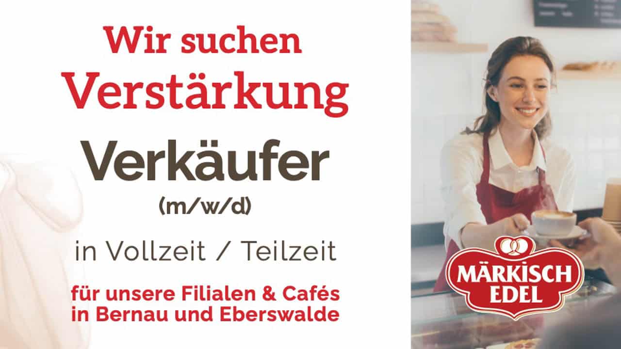 Märkisch Edel: Backwarenverkäufer (m/w/d) in Bernau und Eberswalde
